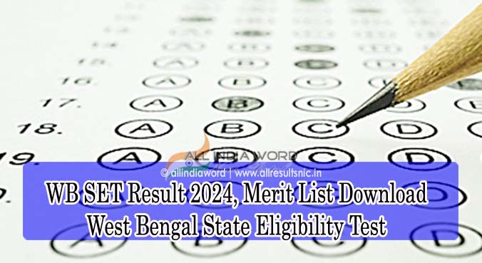 West Bengal SET Results, Merit List & Rank Card