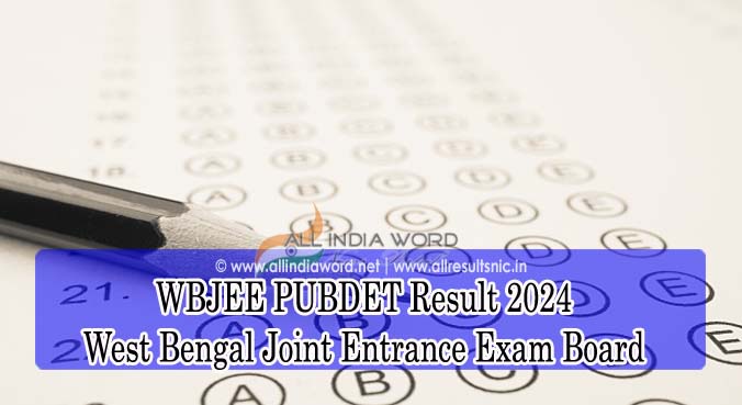 West Bengal PUBDET Entrance Exam Results 2024